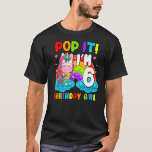 T-shirt Pop It I'm 6 Anniversaire Fille Pop Fidget Toys Gr