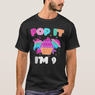 T-shirt Pop It I'm 9 Birthday Girl Pop Fidget Toys