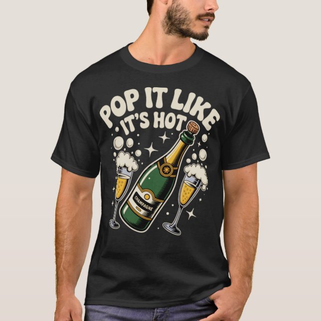 T-shirt Pop It Like It's Hot (Devant)