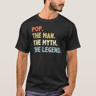 T-shirt Pop The Man Myth Legend Fatheru2019s Day For Papa