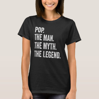 T-shirt Pop The Man The Myth The Legend 1