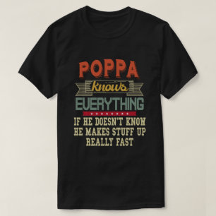 T-shirt Poppa Connaît Tout Ce Qui Est Amusant Cadeau Grand