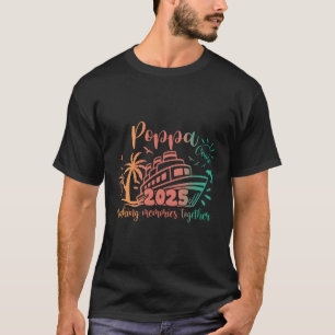 T-shirt Poppa Cruise 2025 Rassembler les souvenirs de fami