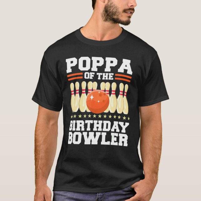 T-shirt Poppa De L'Anniversaire Bowler Anniversaire Bowlin (Devant)