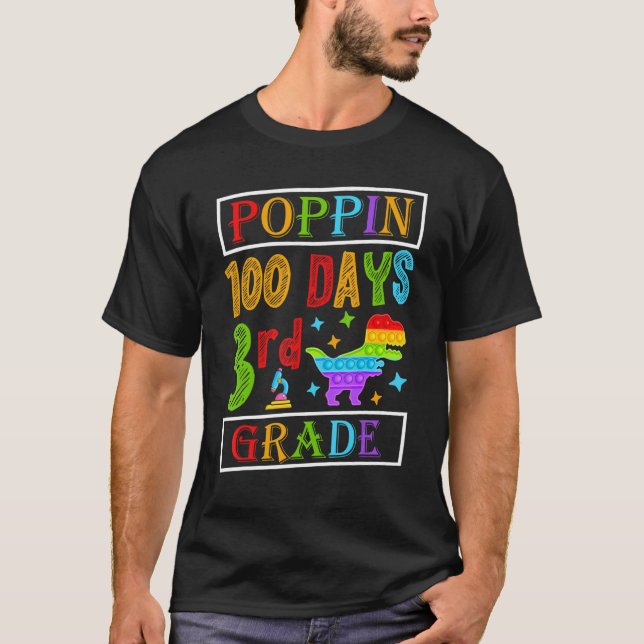 T-shirt Poppin 100 Days 3rd Grade Dinosaur Elementary Kid  (Devant)