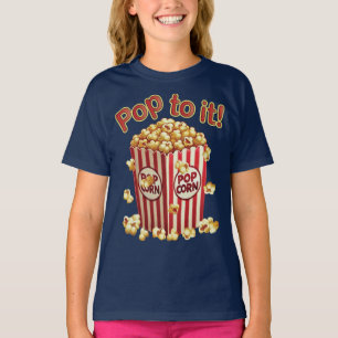 T-shirt Poppin' avec Style - "Pop to it!"