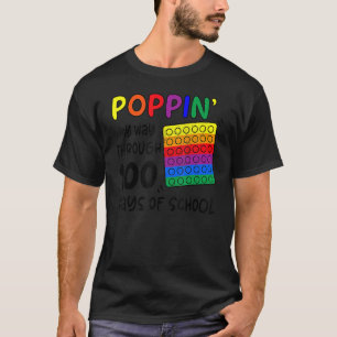 T-shirt Poppin My Way Through 100 Days of School 100th Day