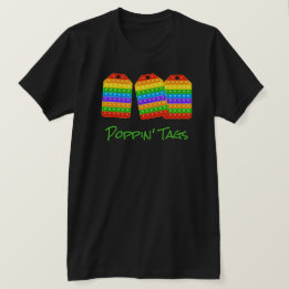 T-Shirt Poppin' Tags