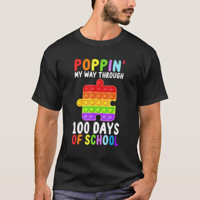 T-shirt Popping My Way Through 100 Days Of School Fidget P (Devant)