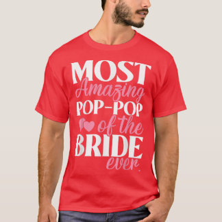 T-shirt PopPop le plus Extraordinaire du Mariage de mariée