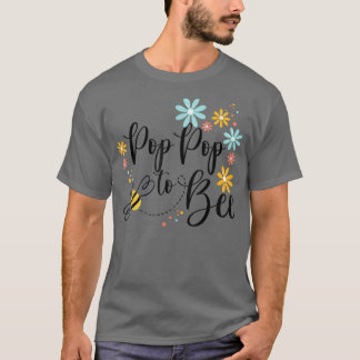 T-shirt PopPop To Bee, Cute Pregnancy Announcement For Pop