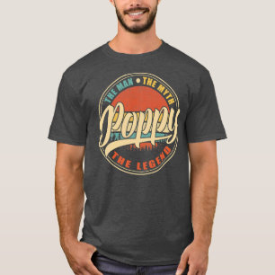 T-shirt Poppy Man Myth Légende Fête des pères rétro Vintag