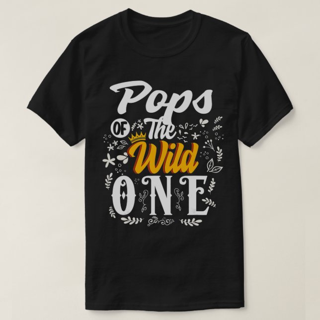 T-shirt Pops of the wild one 1st Birthday party First Thin (Design devant)