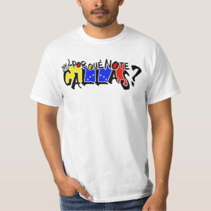 T-SHIRT POR QUE AUCUNES CALLAS ESPAGNE VENEZUELA DE TE