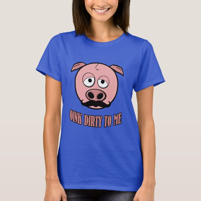 T-shirt Porc de moustache krouik-krouik sale à moi (Devant)