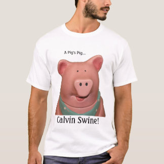 T-shirt Porcs de Calvin !