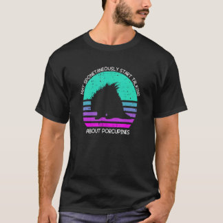 T-shirt Porcupine Hugger Designs Pour Hérisson Porcupine F
