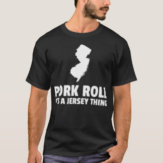 T-shirt Pork Roll C'est un New Jersey Thing State NJ Premi