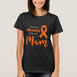 T-shirt Porter Orange pour ma mère Sclérose en plaques