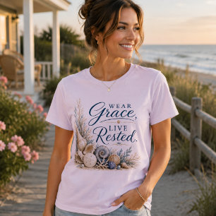 T-shirt Portez la grâce, vivez reposé – Inspiration côtièr