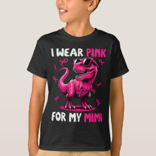 T-shirt Portez Le Rose Pour Mon Mimi T-rex Dinosaure Cance