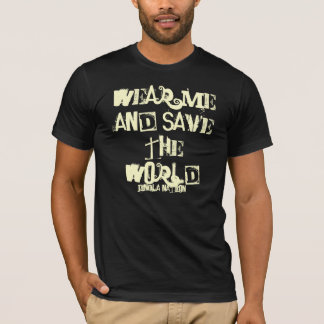 T-shirt PORTEZ-MOI ET SAUVEZ LE MONDE, LA Nation Jingla