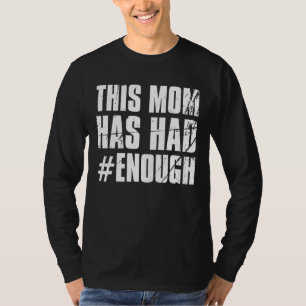 T-shirt Portez Orange Anti Gun Cette Maman A Assez Interdi