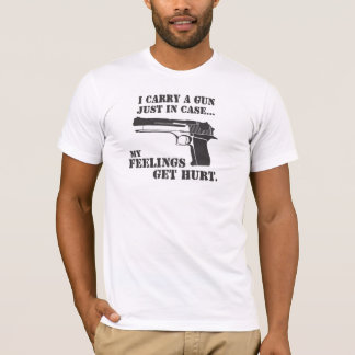 T-shirt Portez une arme à feu juste dans le cas que mes