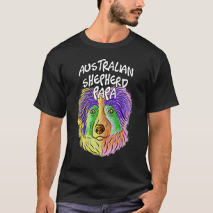 T-shirt Portrait Pop coloré Australian Shepherd Chien Papa