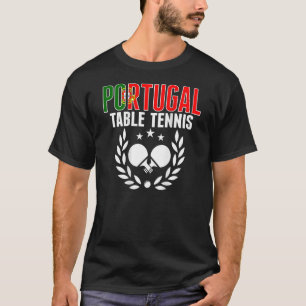 T-shirt Portugal Ping Pong Portugais Table Tennis Suppo