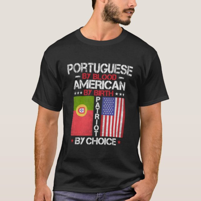 T-shirt Portuguese By Blood American By Birth Patriot By C (Devant)
