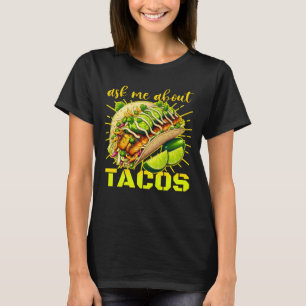 T-shirt posez-moi des questions sur le design des tacos po