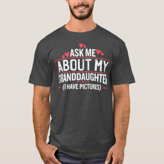 T-shirt Posez-moi des questions sur ma petite-fille