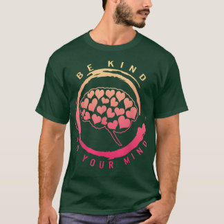 T-shirt Positivité Comme À Votre Esprit Santé Mentale Répa