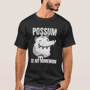 T-shirt Possum Ate My Homework
