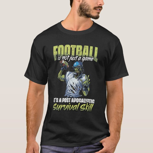T-shirt Post Apocalyptique Survie Football Jeu Pour Zomb (Devant)