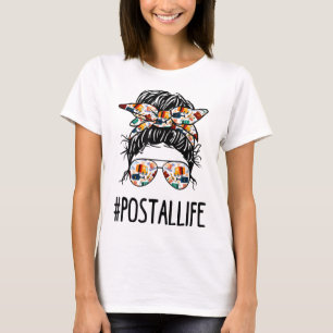 T-shirt Postallife Messy Bun Mail Carrier Postal Worker Ma