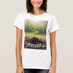 T-shirt Poster "Résilience" Croissance et force