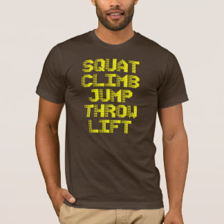T-shirt Posture accroupie, montée, saut, jet, la vie -