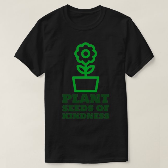 T-shirt Pot à fleurs vertes Plante Graines de douceur (Design devant)