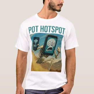 T-shirt Pot Hotspot Skeleton Spicy Meme Chaos