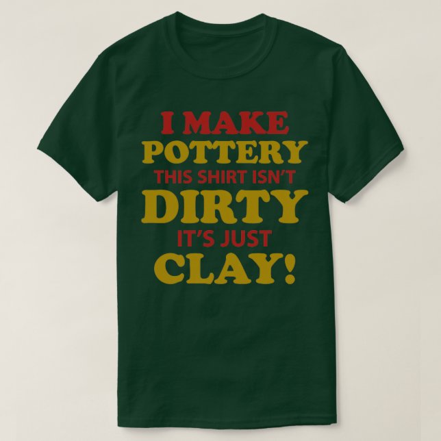 T-shirt poterie argile cadeau artisanat céramique potiers  (Design devant)