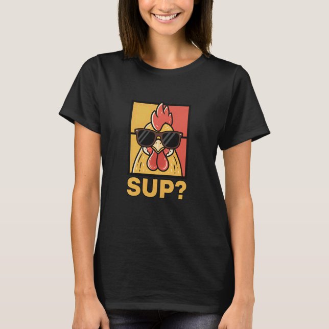 T-shirt Poule, Coq Cool disant SUP (Devant)