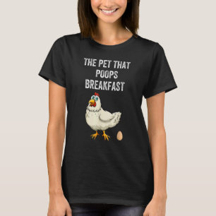 T-shirt Poule l'animal de compagnie qui fait caca au petit