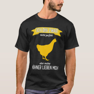 T-shirt Poule Pas Parfaite Mais Mes Poules M'Aiment