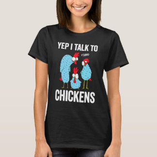 T-shirt Poules drôles Ouais je parle aux poules Poulette m