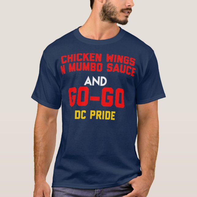 T-shirt Poulet Ailes N Sauce Mumbo et Go Go Musique cadeau (Devant)