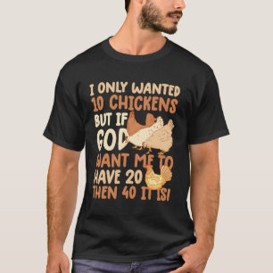 T-shirt Poulet I Recherché seulement 10 Ferme d'élevage de