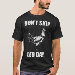T-shirt Poulet Ne Sautez Pas La Jambe Drôle De Fitness Gym