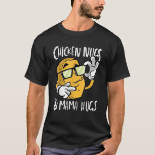 T-shirt Poulet Nugs et Mama Hugs Drôle Poulet Gi